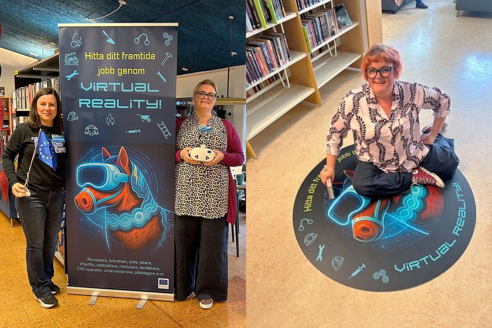 Kollage med två bilder från en VR-aktivitet på ett bibliotek. Till vänster står två kvinnor bredvid en skylt om virtuell verklighet och framtida yrken. Till höger sitter en kvinna på en golvdekal med VR-motiv.