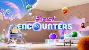 Animerade figurer svävande i bakgrunden samt texten First Encounters framför